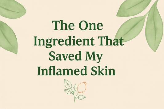 The One Ingredient That Saved My Inflamed Skin. The Stories Behind the Scars – Part 2