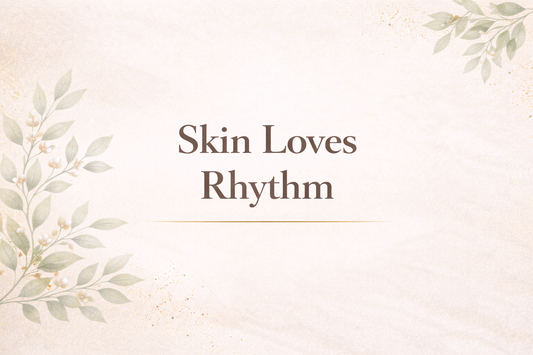 Skin Loves Rhythm